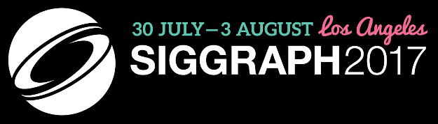 SIGGRAPH 2017 (Los Angeles) 30 July 2017 - 3 August 2017