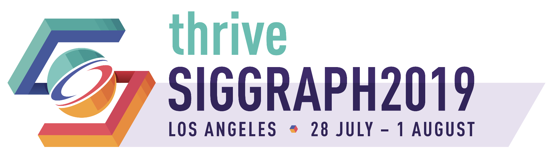 thrive SIGGRAPH 2019 (Los Angeles) 28 July 2019 - 1 August 2019